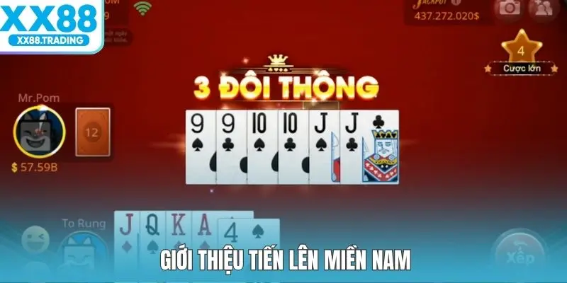 Giới thiệu Tiến Lên Miền Nam